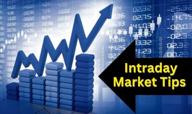 Market Tips for Intraday :  इस शेयर में शॉर्ट टर्म में पैसे कमाने का अच्छा मौका, जानिए  वजह