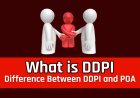 What is DDPI Full Form And Difference Between DDPI and POA
