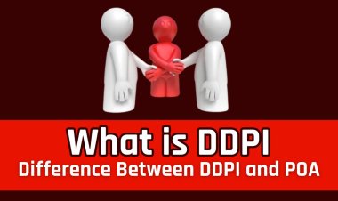 What is DDPI Full Form And Difference Between DDPI and POA