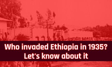 Who invaded Ethiopia in 1935? Let's know about it