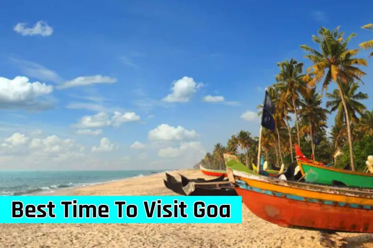 When Is The Best Time to Visit Goa? Let 's know it