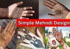 Simple Mehndi Designs For Some Special Wedding Season |  Wedding Season Special Mehndi Designs