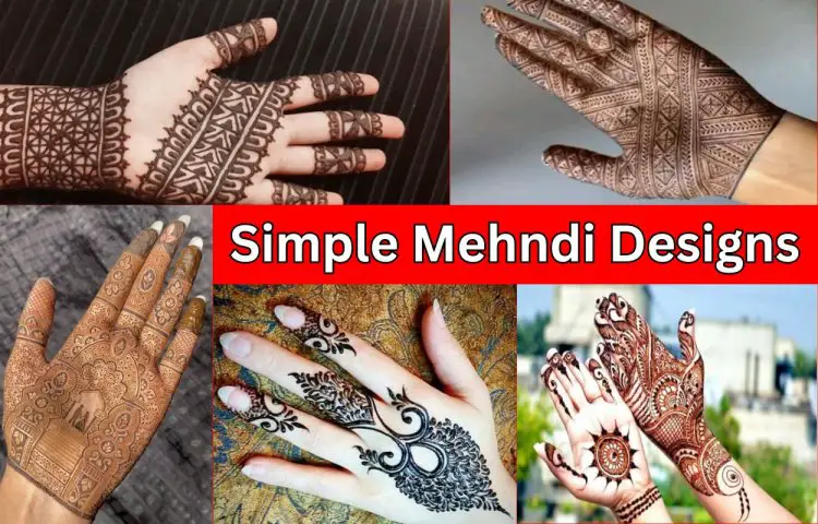 Simple Mehndi Designs : खास शादियों के सीजन लगाई जाने वाली मेहंदी