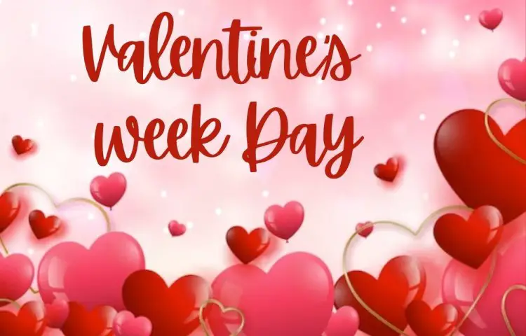 Valentine Week Days List: A Celebration of Love and Affection